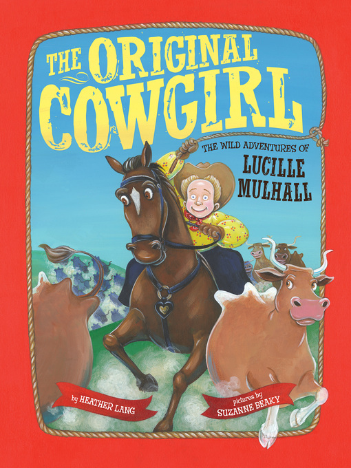 Title details for The Original Cowgirl by Heather Lang - Available